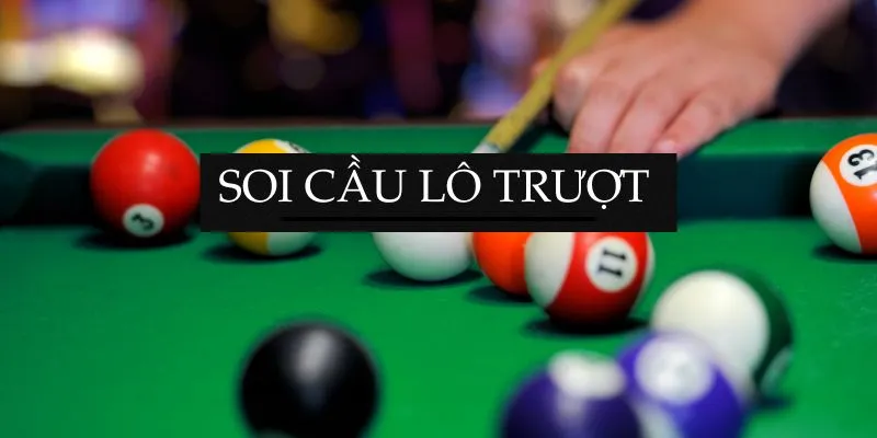 soi-cau-lo-truot